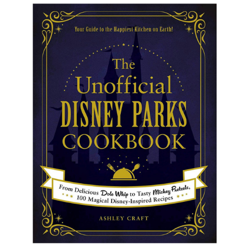 Disney Cookbooks for children and adults includes The Unofficial Disney Parks Cookbook :)