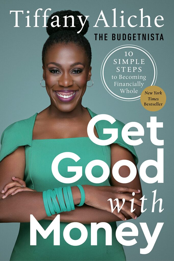 If you are looking to get your money right, Get Good with Money is a must-read
