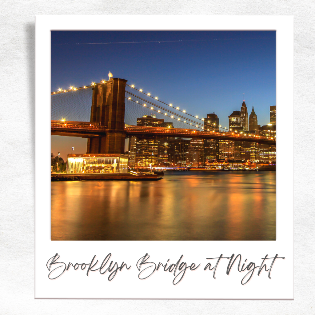 New York City at Night is beautiful and the Brooklyn Bridge offers magnificent views of the Manhattan skyline
