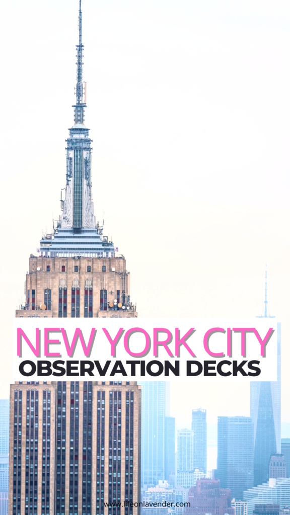 Observation Decks in New York City. Pinterest Pin